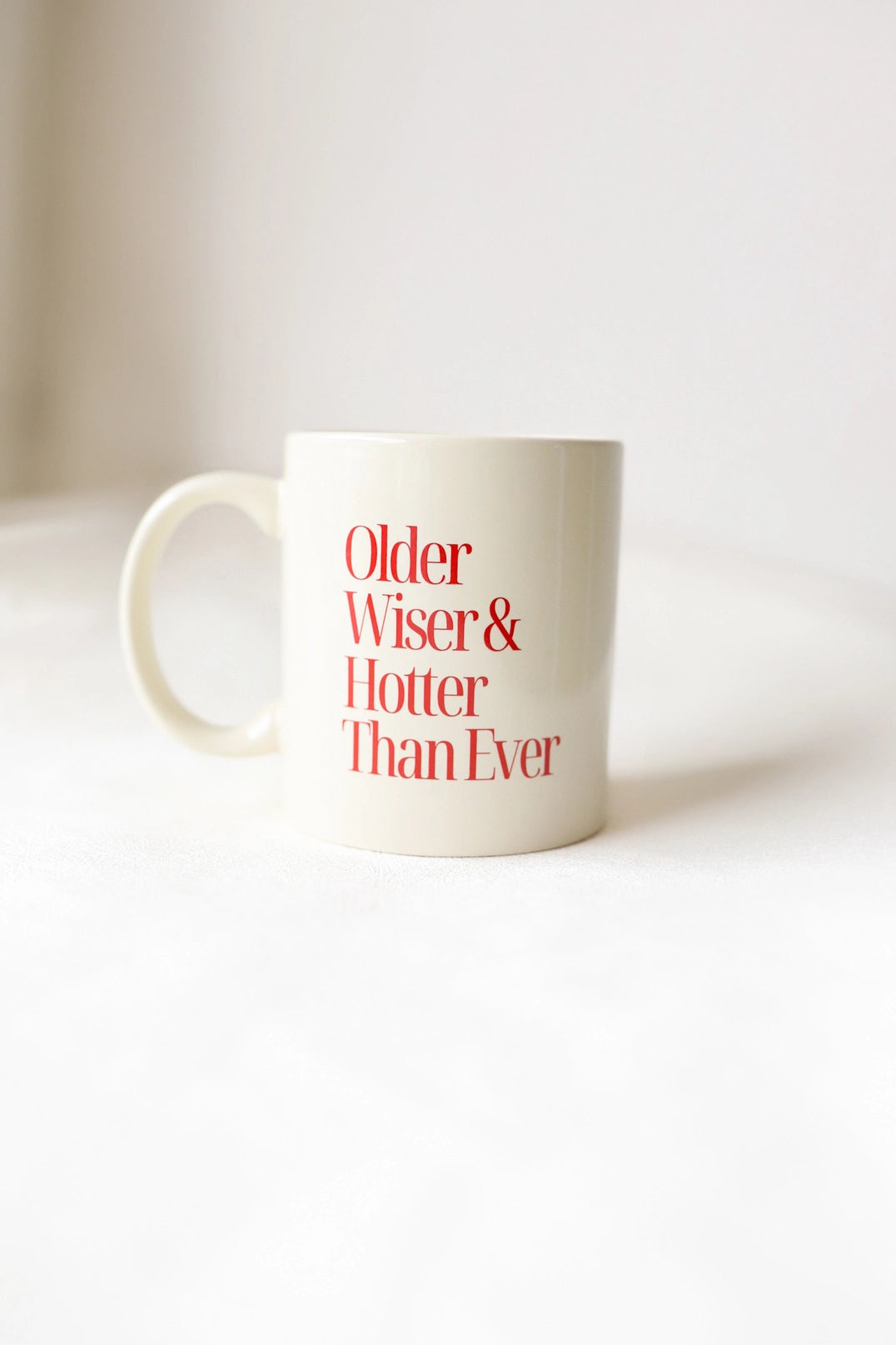 Hotter Than Ever Birthday Mug