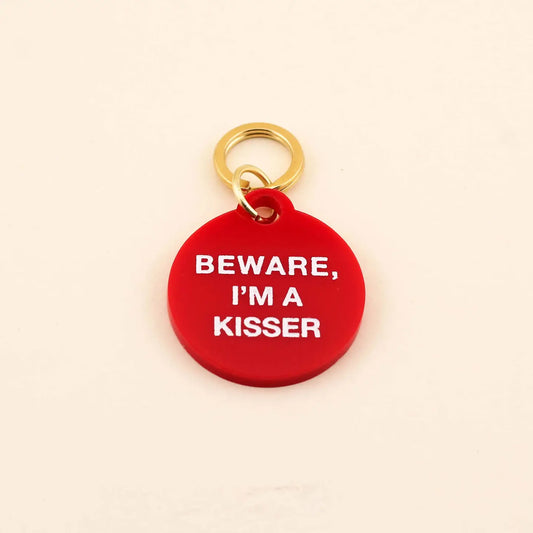 Beware, I'm A Kisser Pet Tag