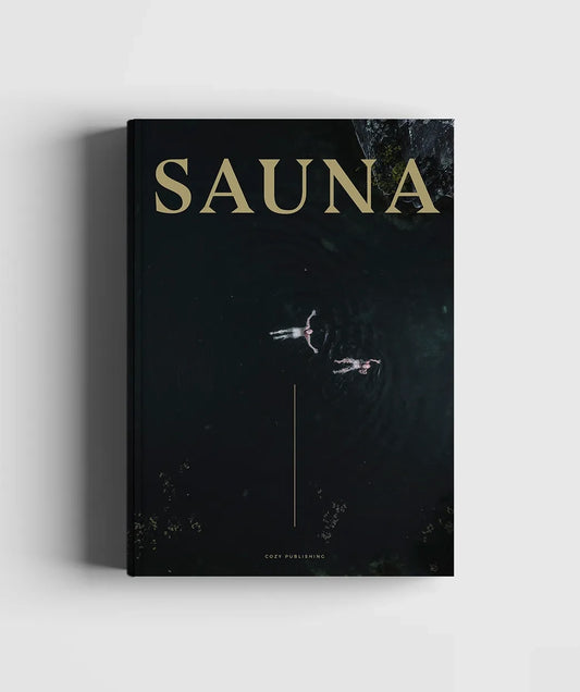 The Sauna Book: A Journey into Nordic Wellness