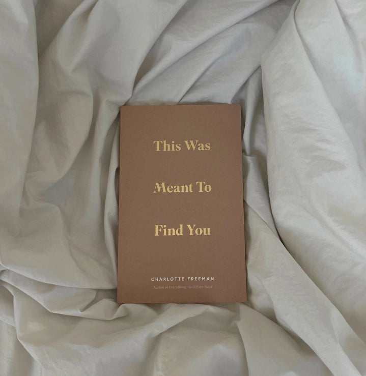 This Was Meant To Find You (When You Needed It Most) Book