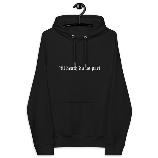 til death do us part hoodie